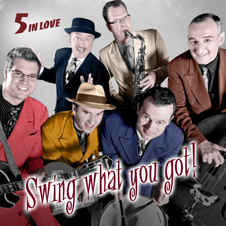 5 in Love - Swing what you got!